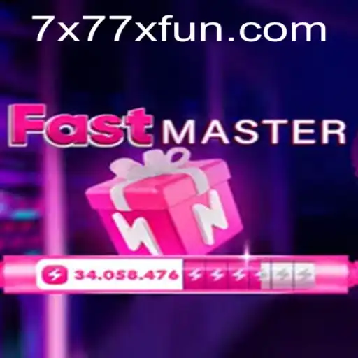 Exploring the Thrill of FastMaster: x77x Fun Awaits