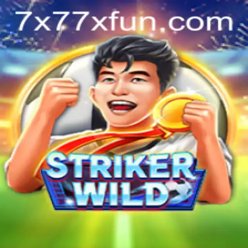 StrikerWILD: Unleashing New Dimensions of 'x77x Fun' in the Gaming World