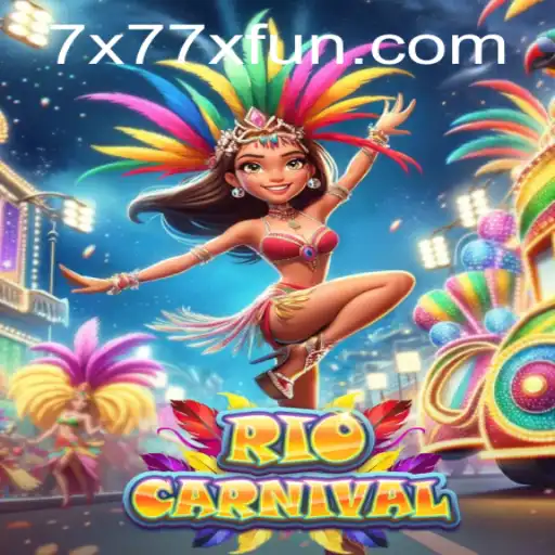 Unveiling the Excitement of RioCarnival: A Festive Journey with 'x77x fun'