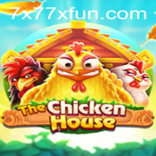 Dive into the World of Thrills with TheChickenHouse: Exploring the Exhilaration of x77x Fun