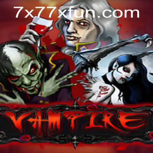 Exploring the Intriguing World of Vampire: Dive into the x77x Fun